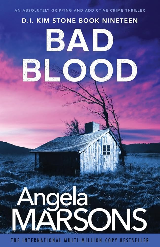 Bad Blood: An absolutely gripping and addictive crime thriller (Detective Kim Stone) cover image