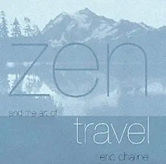 Zen and the Art of Travel cover image