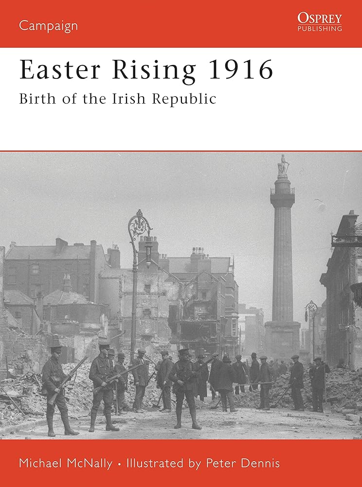 Easter Rising 1916: Birth of the Irish Republic (Campaign, 180) cover image