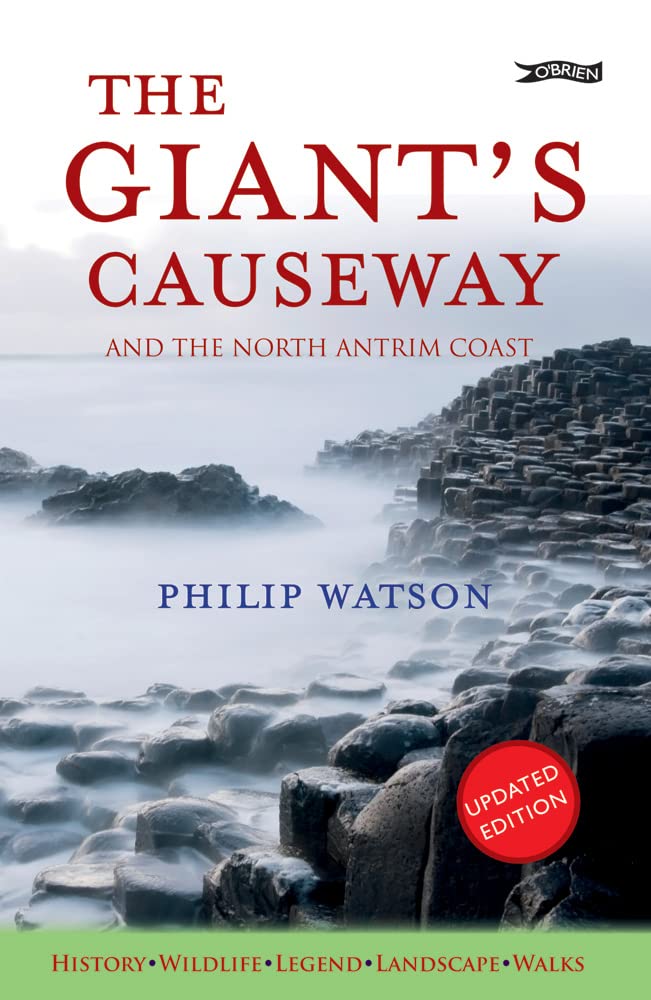 The Giant's Causeway: And the North Antrim Coast cover image