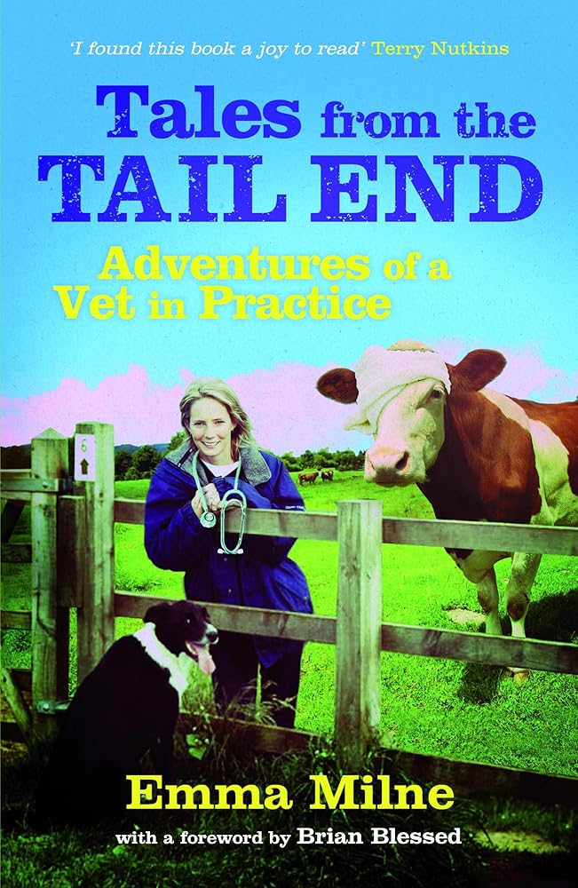 Tales from the Tail End: Adventures of a Vet in Practice cover image