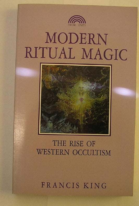 Modern Ritual Magic: The Rise of Western Occultism cover image