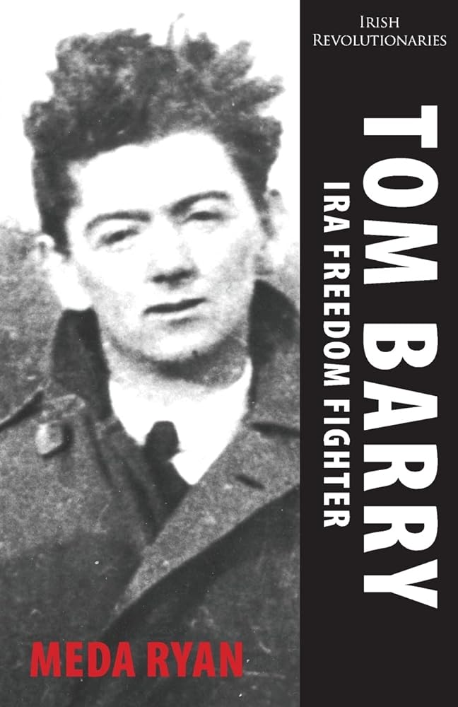 Tom Barry: IRA Freedom Fighter cover image