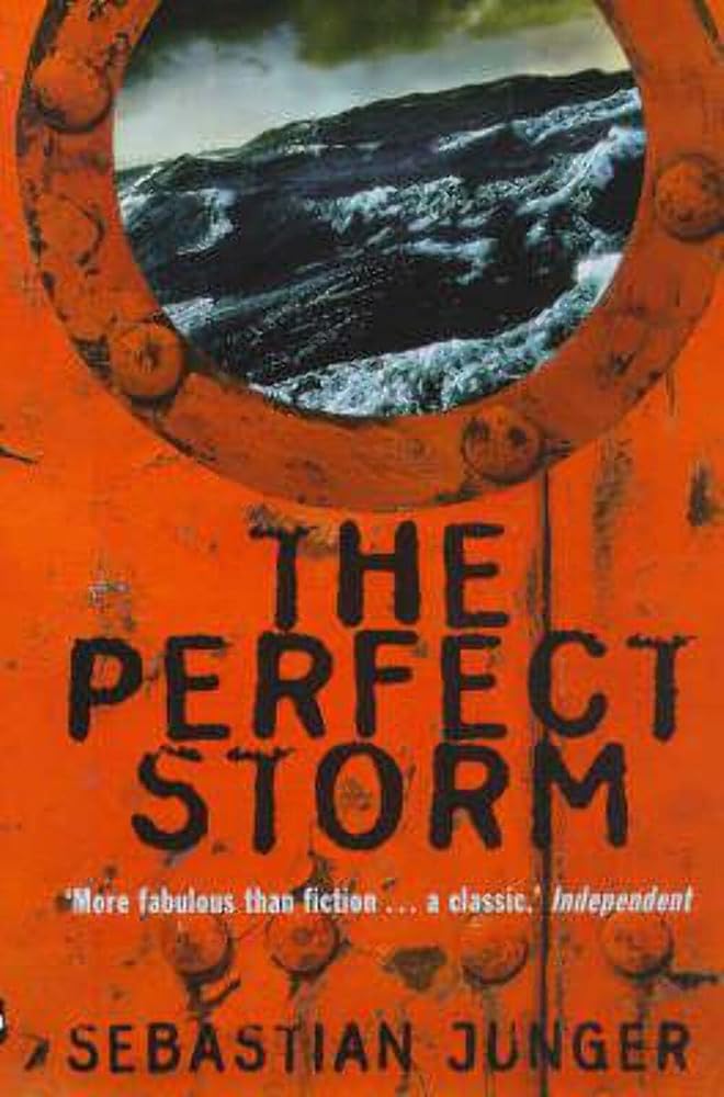 The Perfect Storm : A True Story of Man Against the Sea cover image