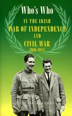 Who's Who in the Irish War of Independence & Civil cover image