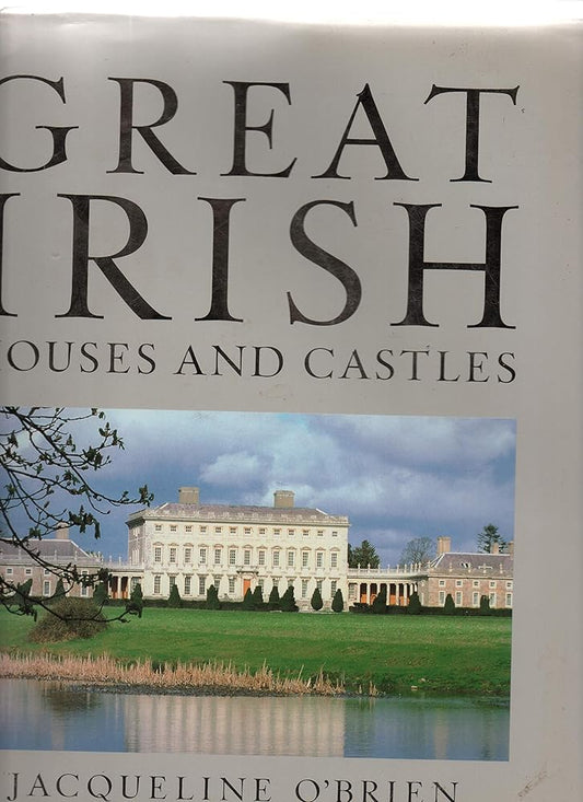 Great Irish Houses and Castles cover image