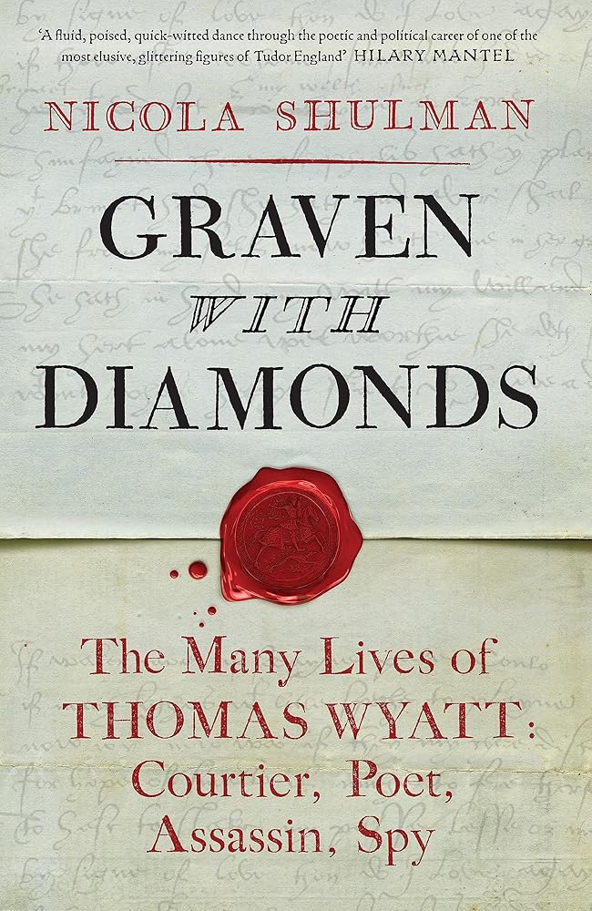 Graven with Diamonds: Sir Thomas Wyatt and the Inventions of Love cover image