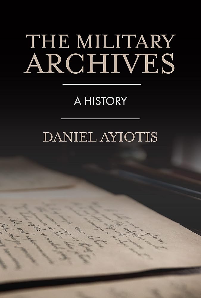 The Military Archives: A History cover image