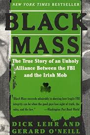 Black Mass, Dick Lehr, Gerard O'Neill