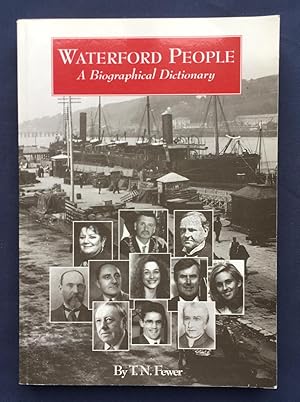 Waterford People: A Biographical Dictionary of Waterford, T.N. Fewer