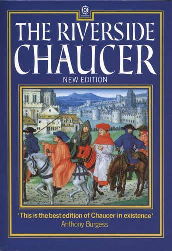 The Riverside Chaucer, Geoffrey Chaucer