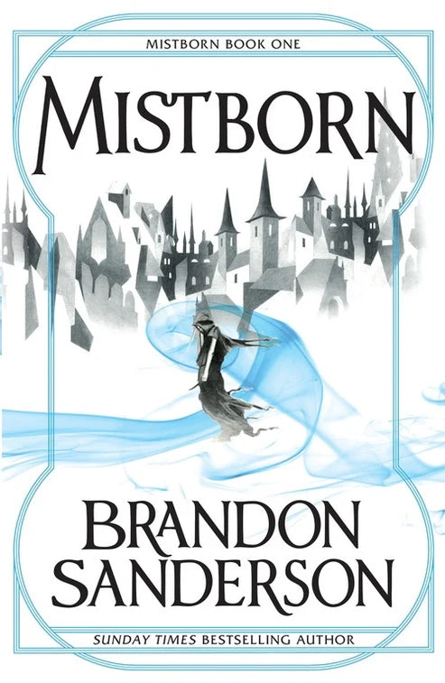 Mistborn: The Final Empire, Brandon Sanderson