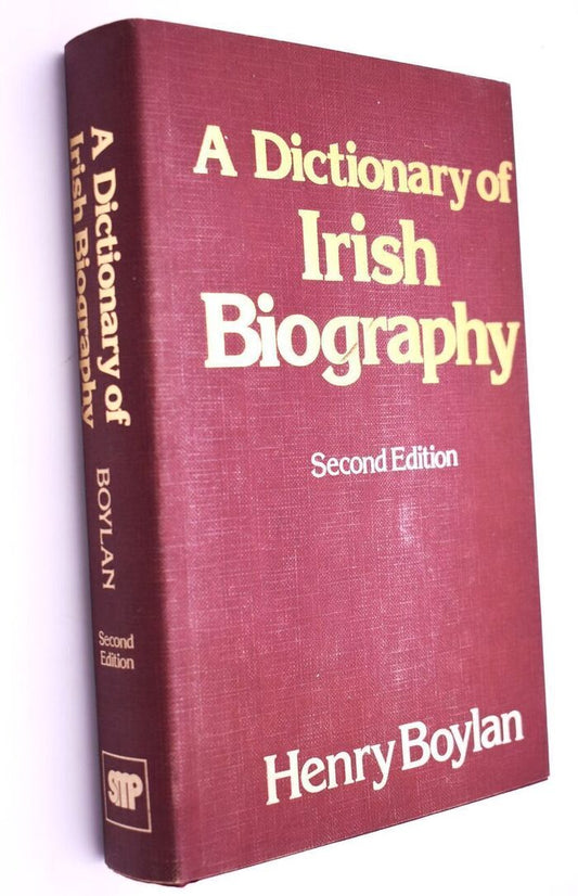 A Dictionary of Irish Biography: Second Edition [Hardback], Henry Boylan (ed.)