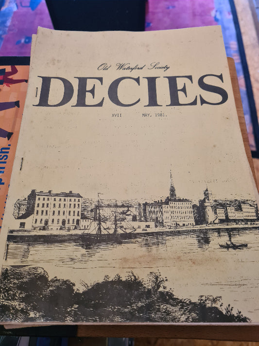 Decies Vol. 17, May 1981, Old Waterford Society