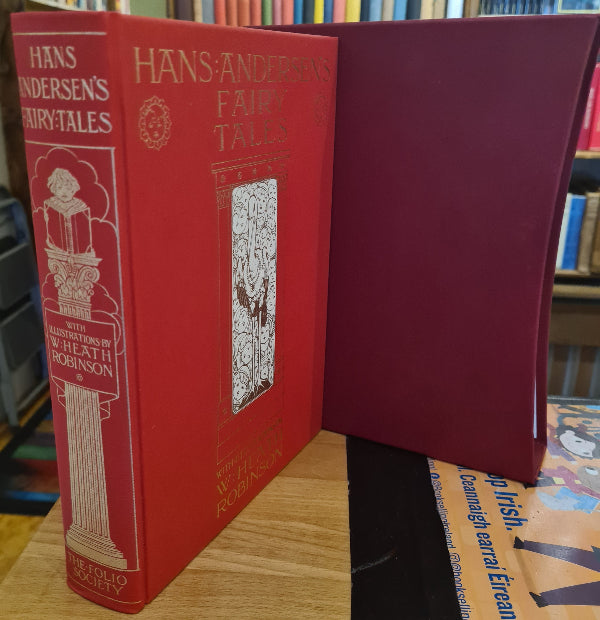 Hans Andersen's Fairy Tales, illus. by W. Heath Robinson [Folio Society, 16th Print 2008]