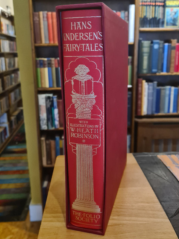 Hans Andersen's Fairy Tales, illus. by W. Heath Robinson [Folio Society, 16th Print 2008]