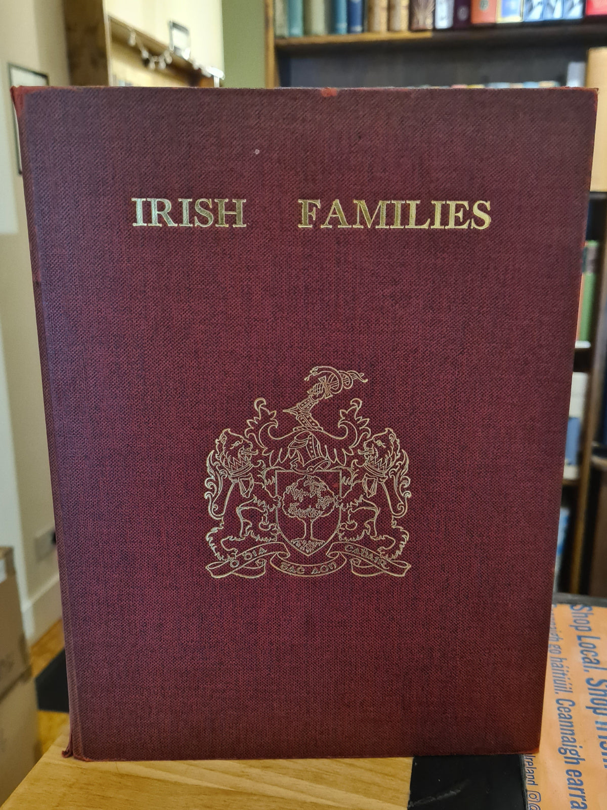 Irish Families: Their Names, Arms, and Origins [Third Edition 1972], Edward MacLysaght