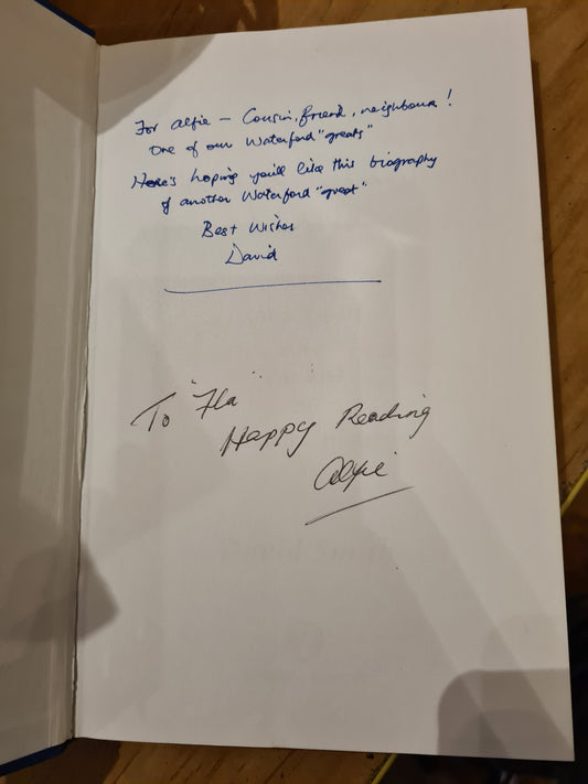 The Unconquerable Keane: John Keane and the Rise of Waterford Hurling [Hardback, Signed], David Smith