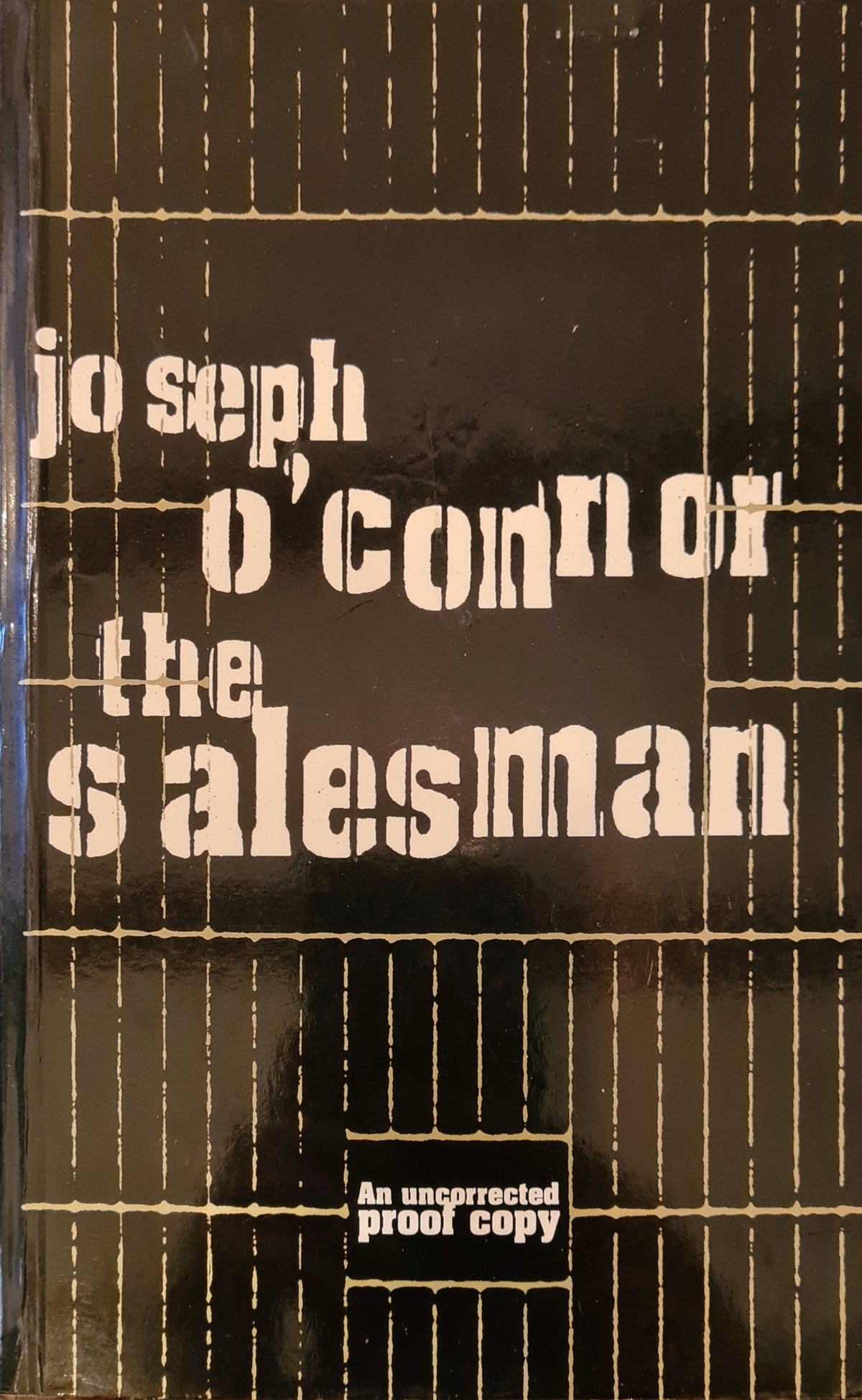 The Salesman [Uncorrected Proof, 1997], Joseph O'Connor