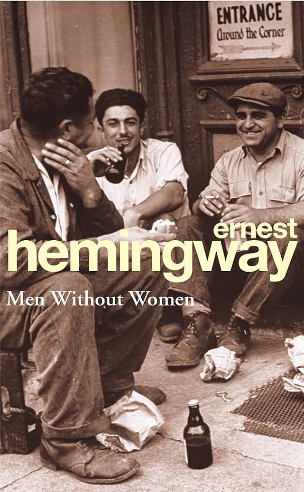 Men Without Women, Ernest Hemingway