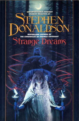 Strange Dreams, Stephen Donaldson (ed.)