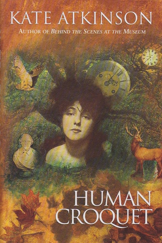 Human Croquet [Hardback], Kate Atkinson
