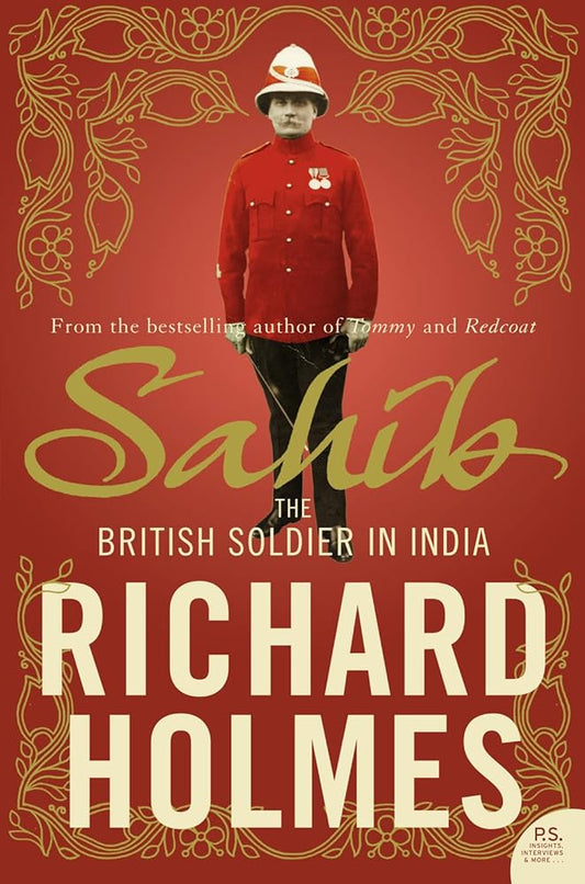 Sahib: The British Soldier in India 1750–1914 cover image