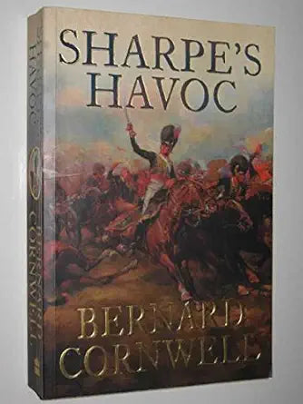 Sharpe's Havoc: The Northern Portugal Campaign, Spring 1809 (The Sharpe Series, Book 7) (The Sharpe Series) cover image