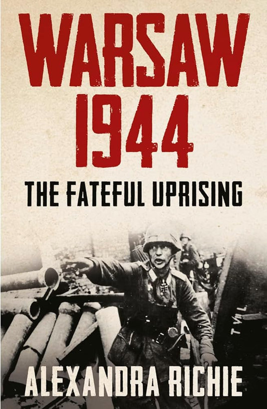 Warsaw 1944: The Fateful Uprising cover image