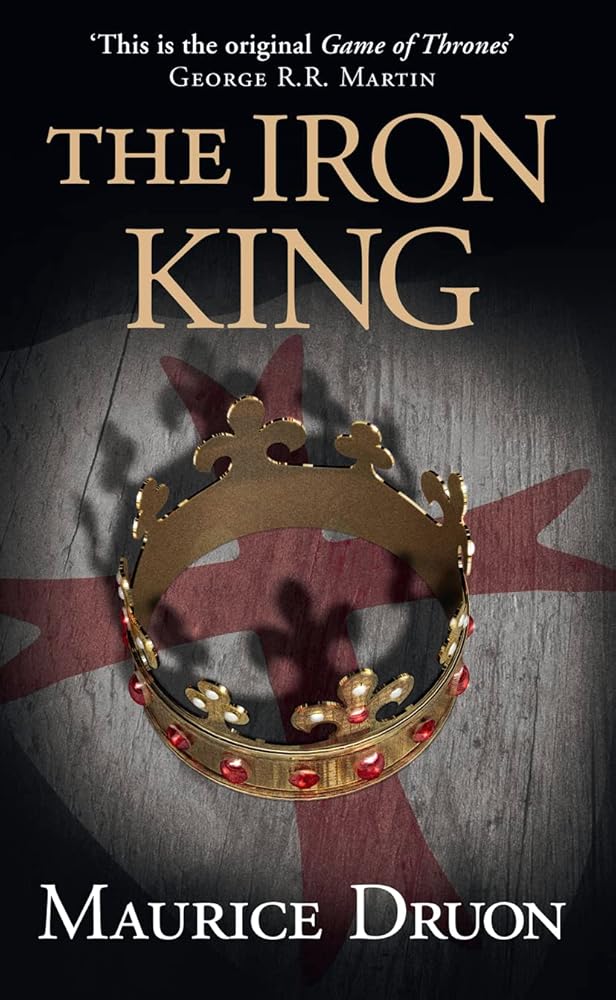 The Iron King (The Accursed Kings) cover image