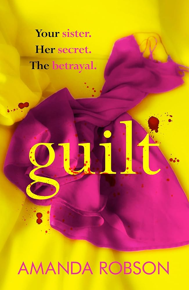 Guilt: The gripping bestseller that you need to read this year cover image