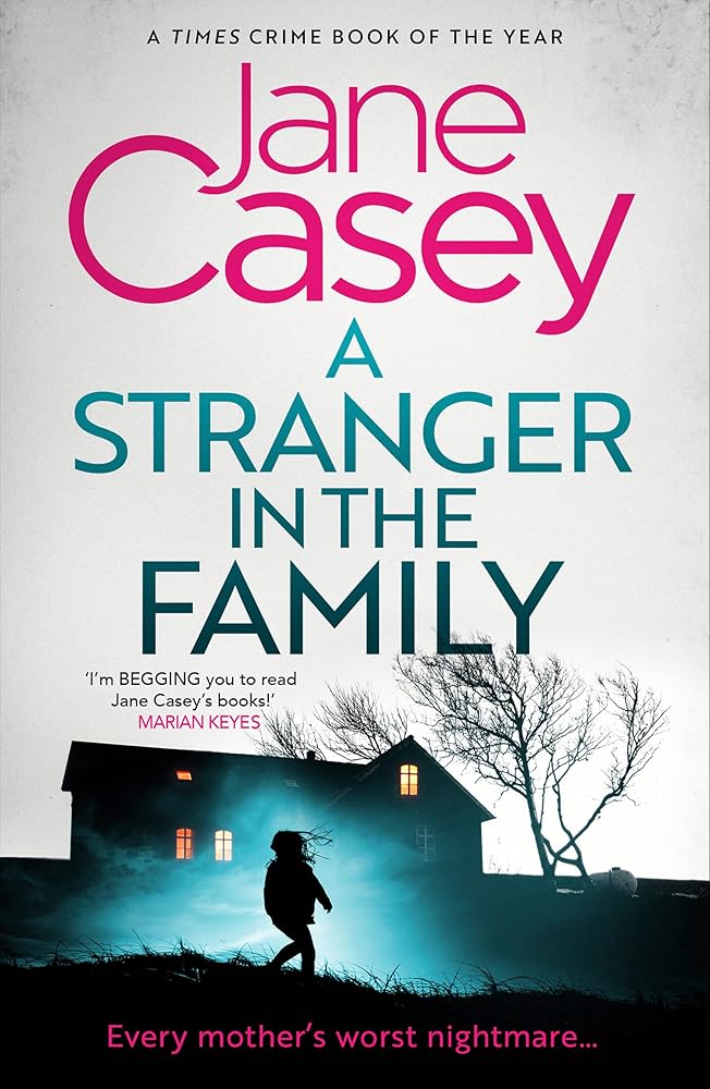 A Stranger in the Family: The new detective crime thriller that will have you gripped and on the edge of your seat! (Maeve Kerrigan) (Book 11) cover image