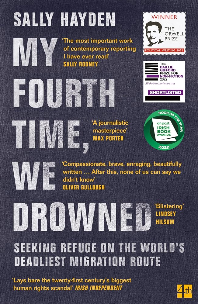Fourth Estate Ltd My Fourth Time, We Drowned Seeking Refuge on the Worlds Deadliest Migration Route. cover image