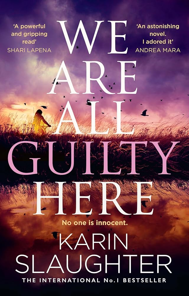 We Are All Guilty Here: The instant No.1 Sunday Times bestseller, a gripping crime thriller novel that will keep you up at night cover image