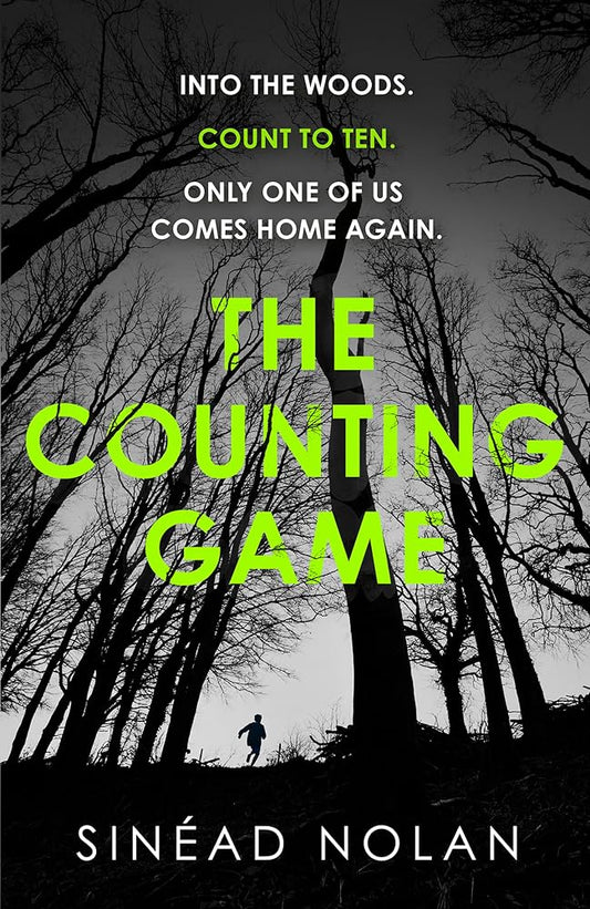 The Counting Game: Discover this gripping Irish novel of psychological suspense, dark family secrets, and a mystery hidden deep in a cursed forest… cover image