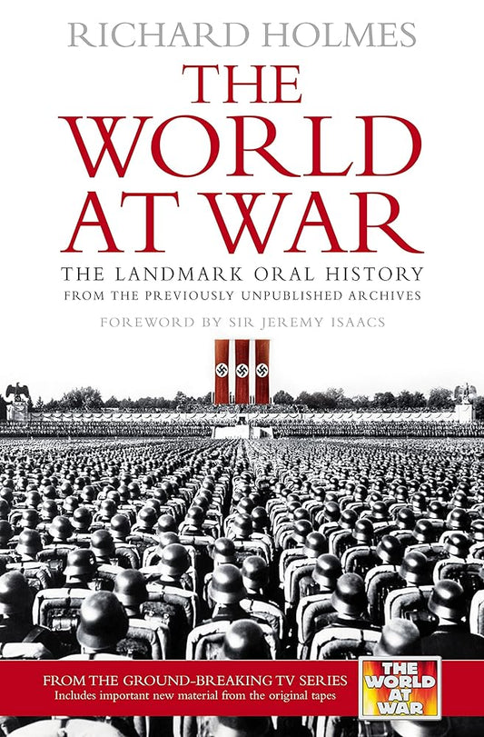 The World at War: The Landmark Oral History cover image