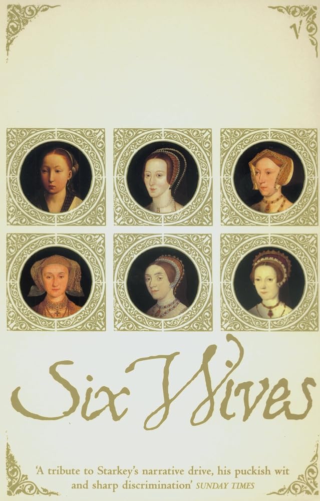 Six Wives : The Queens of Henry VIII cover image