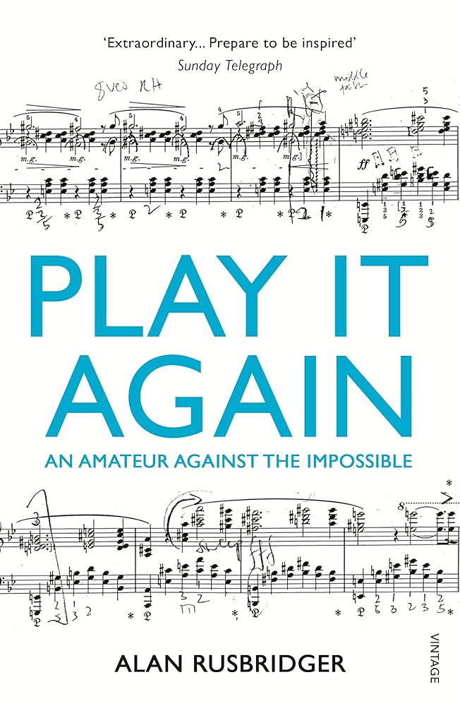 Play It Again: An Amateur Against The Impossible cover image