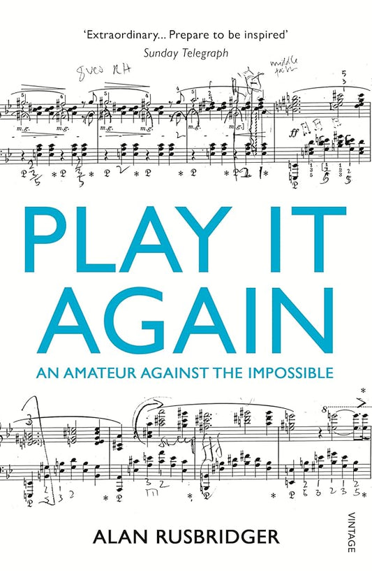Play It Again: An Amateur Against The Impossible cover image