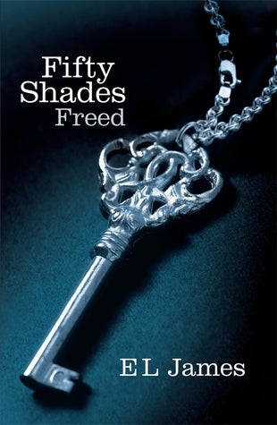 Fifty Shades Freed (Fifty Shades, #3) cover image