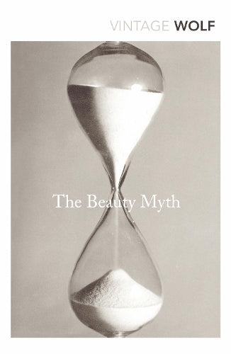 The Beauty Myth, Naomi Wolf
