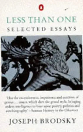 Less Than One: Selected Essays (Penguin International Writers) cover image