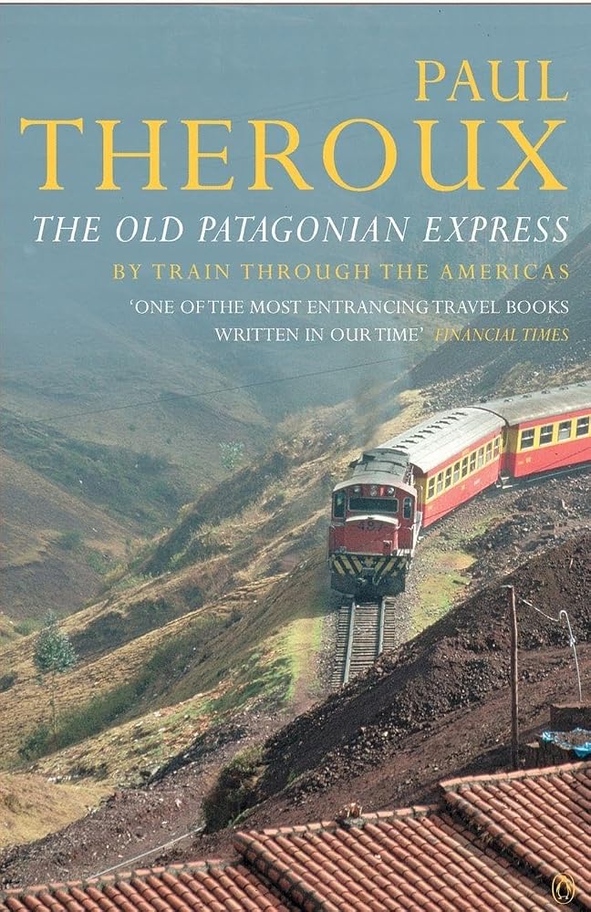The Old Patagonian Express: By Train Through the Americas (English and Spanish Edition) cover image