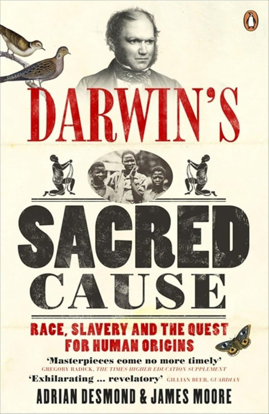 Darwin's Sacred Cause: Race Slavery And The Quest For Human Origins cover image