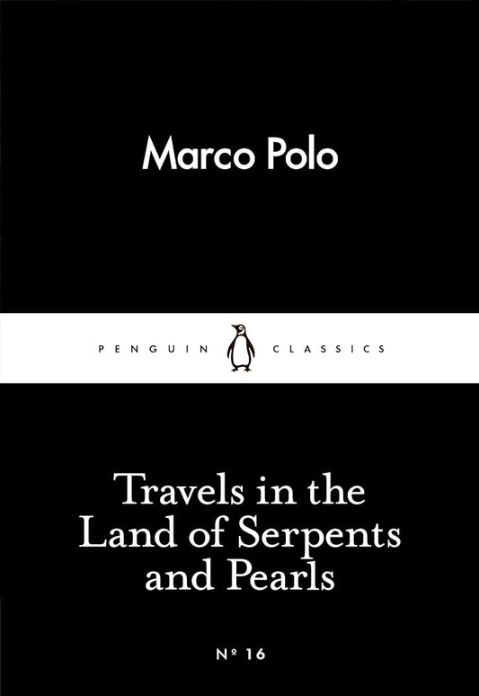 Little Black Classics Travels in the Land of Serpents and Pearls cover image