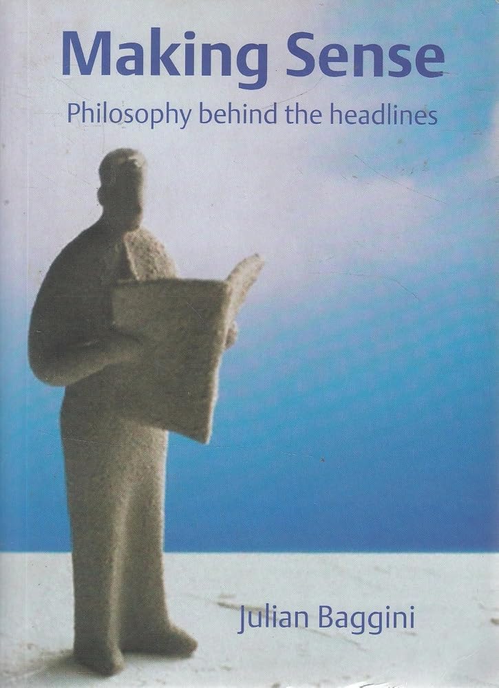 Making Sense: Philosophy behind the Headlines cover image