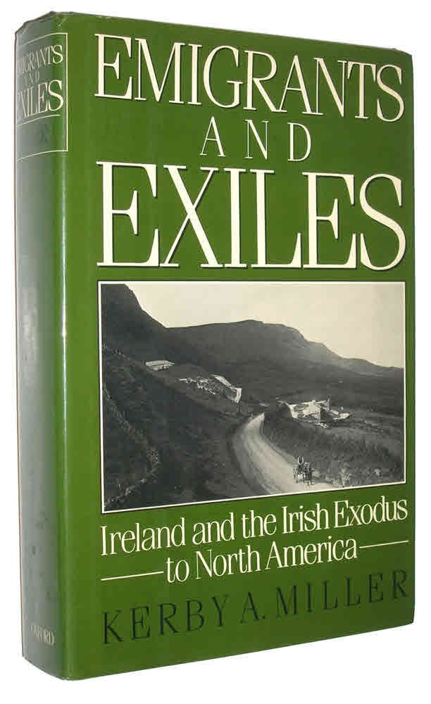 Emigrants and Exiles: Ireland and the Irish Exodus to North America cover image