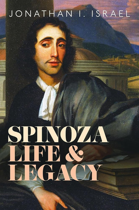 Spinoza, Life and Legacy cover image