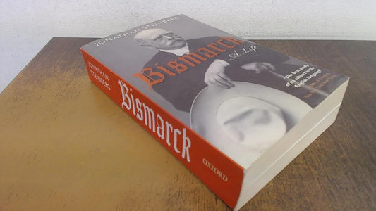 Bismarck: A Life cover image
