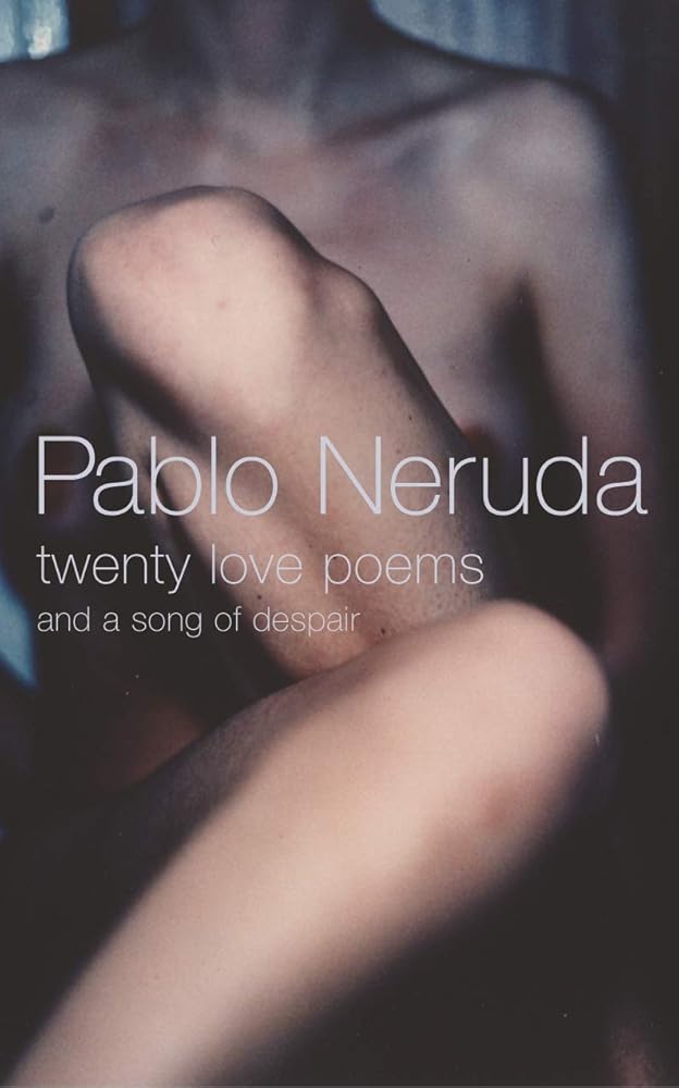 Twenty Love Poems: And A Song Of Despair cover image